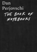 Load image into Gallery viewer, 'Dan Perjovschi The Book of Notebooks' (2017)
