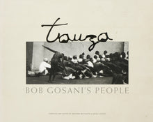 Load image into Gallery viewer, 'Tauza: Bob Gosani’s People' (2005)
