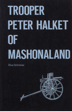 Load image into Gallery viewer, 'Trooper Peter Halket of Mashonaland' (1897/2019)

