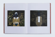 Load image into Gallery viewer, 'While the Harvest Rots: Possessing Worlds of Kudzanai Chiurai’s Art' (2017)
